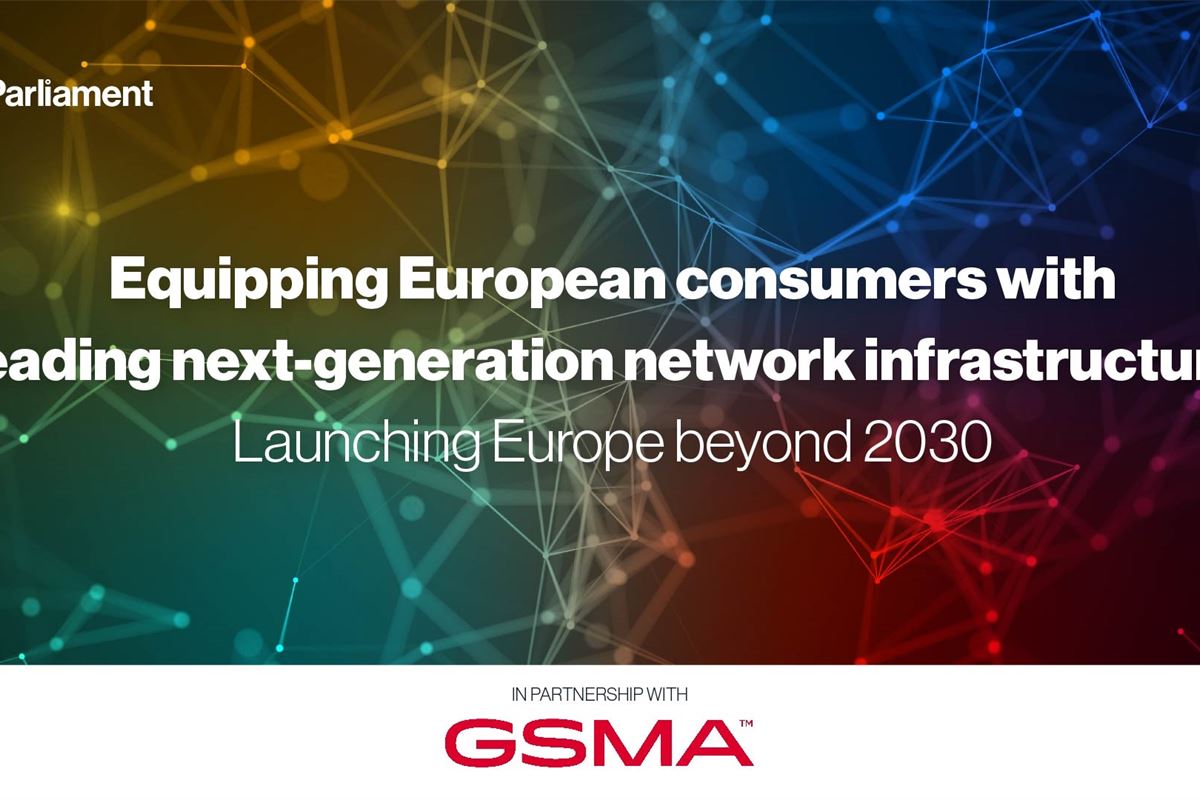 Equipping European consumers with leading next-generation network infrastructure: Launching Europe beyond 2030